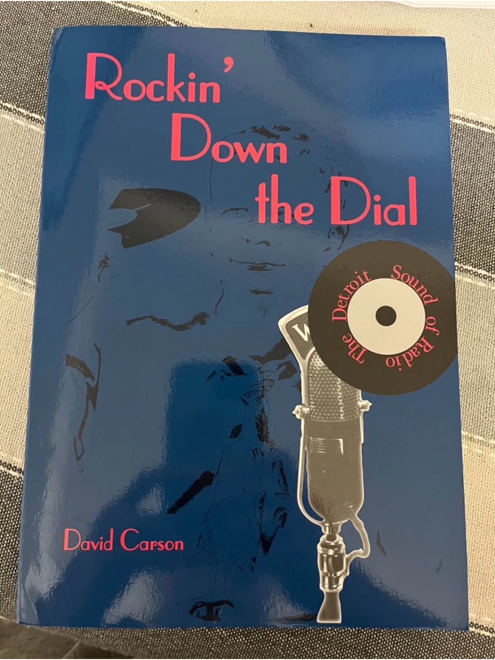 David Carson’s Rockin’ Down the Dial book